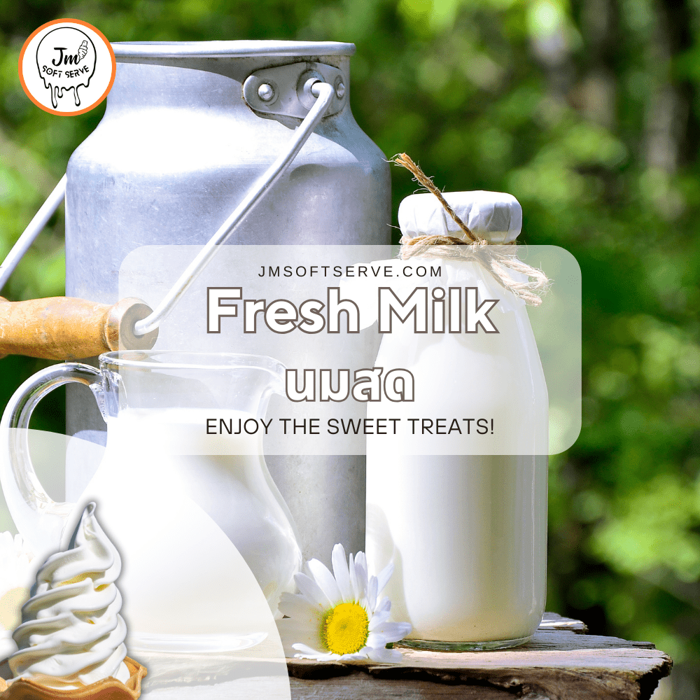 Fresh Milk / นมสด - jmsoftserve - ice cream machine thailand