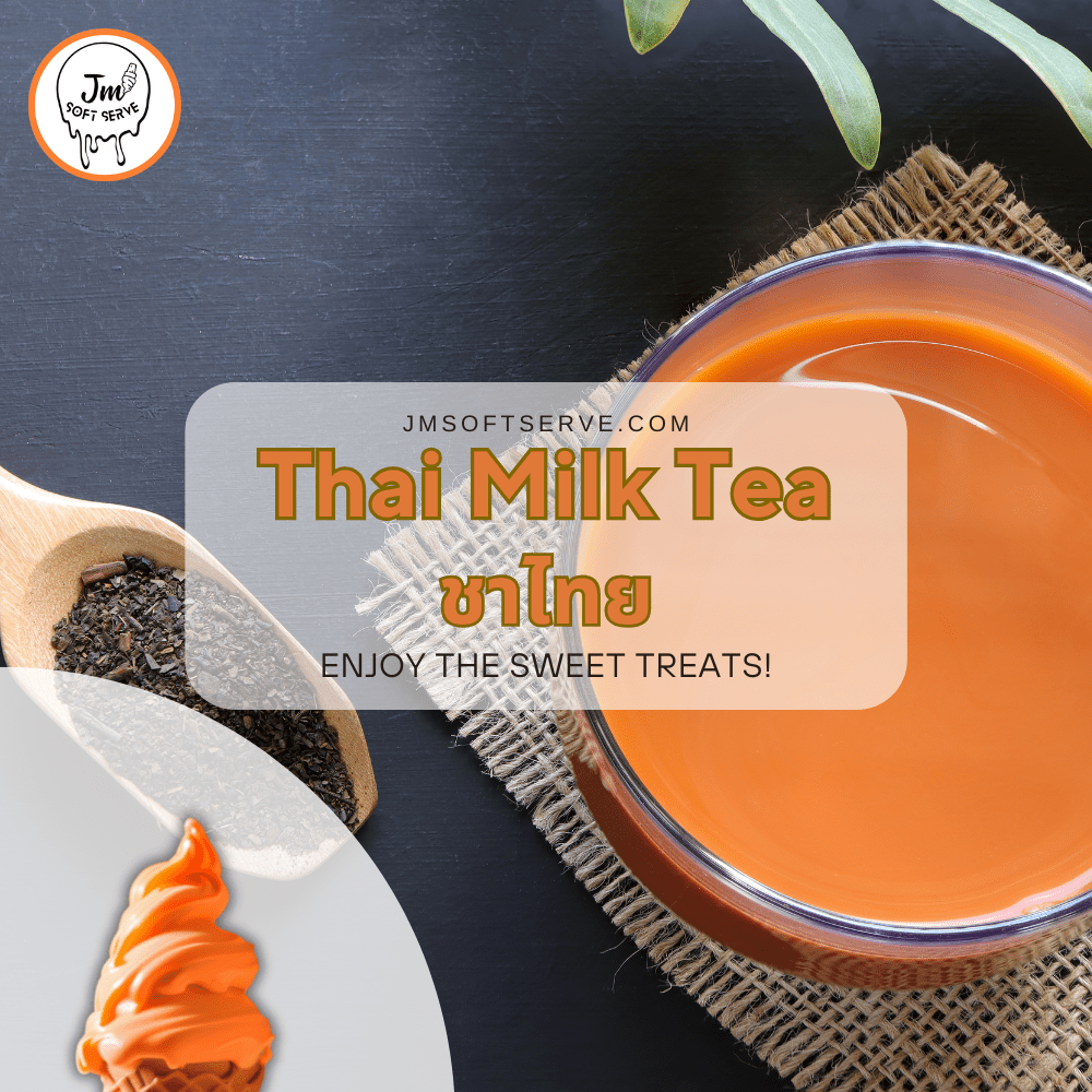 Thai Tea Milk / ชาไทย - jmsoftserve - ice cream machine thailand